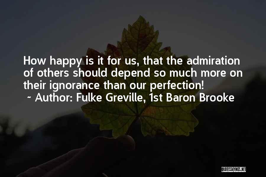 Greville Quotes By Fulke Greville, 1st Baron Brooke