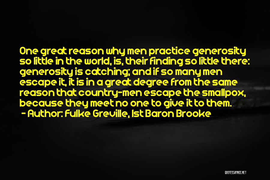 Greville Quotes By Fulke Greville, 1st Baron Brooke
