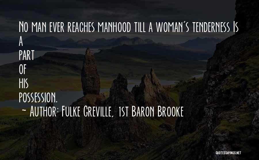 Greville Quotes By Fulke Greville, 1st Baron Brooke