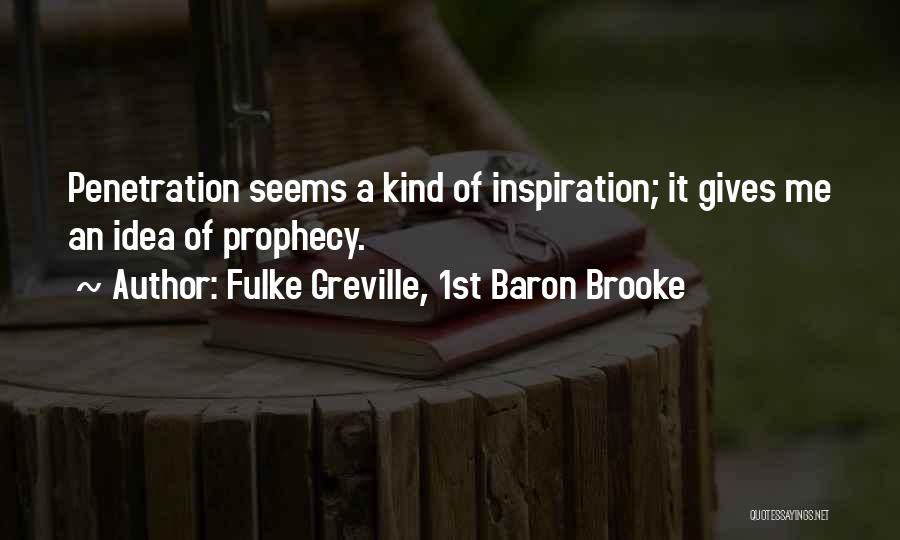 Greville Quotes By Fulke Greville, 1st Baron Brooke