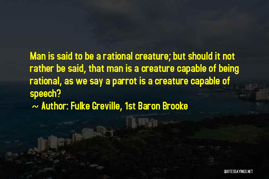 Greville Quotes By Fulke Greville, 1st Baron Brooke