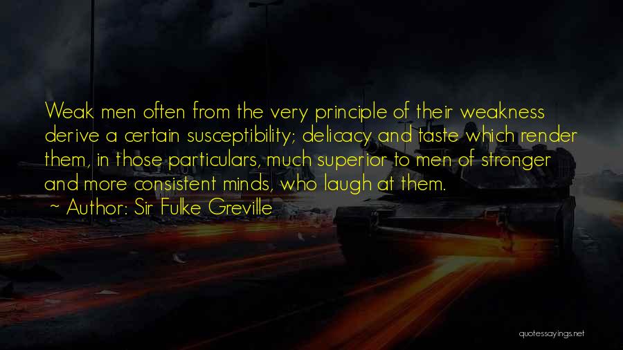 Greville Quotes By Sir Fulke Greville