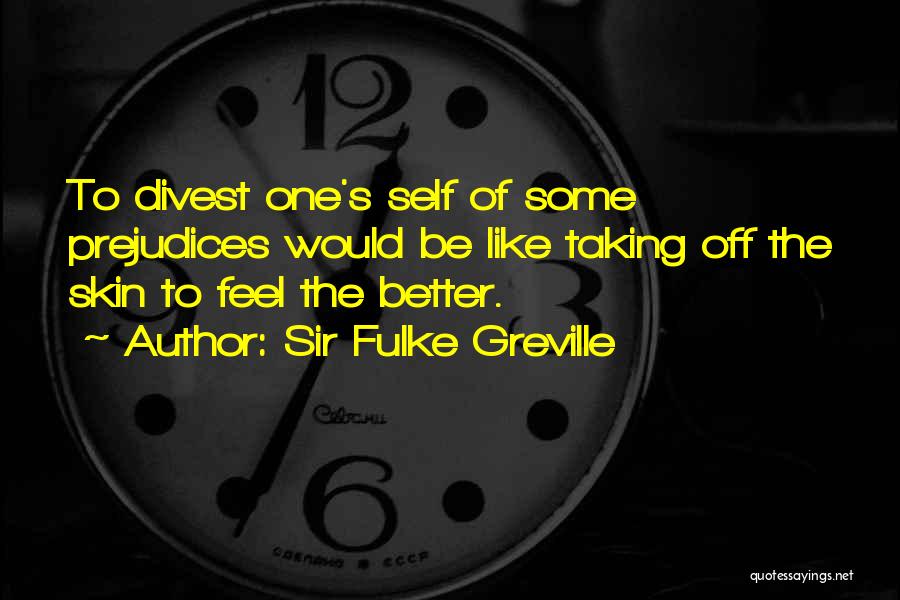 Greville Quotes By Sir Fulke Greville