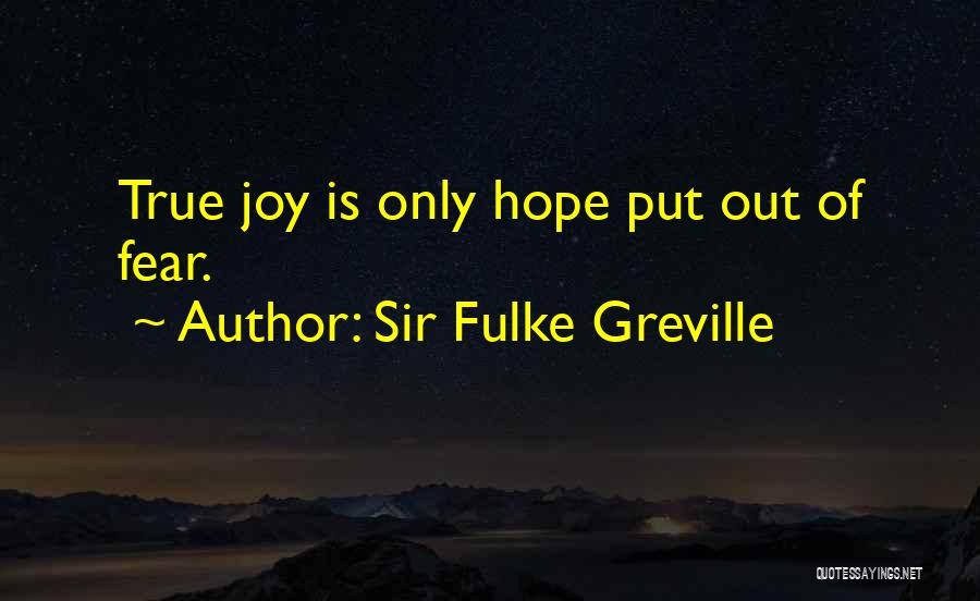 Greville Quotes By Sir Fulke Greville