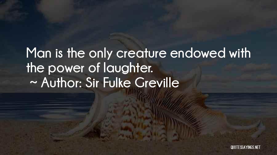 Greville Quotes By Sir Fulke Greville