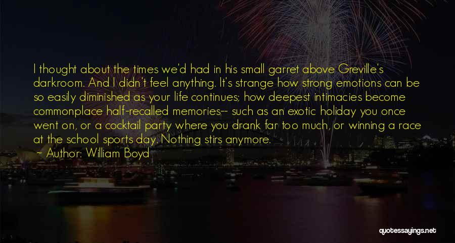 Greville Quotes By William Boyd