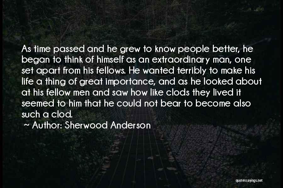 Grew Apart Quotes By Sherwood Anderson