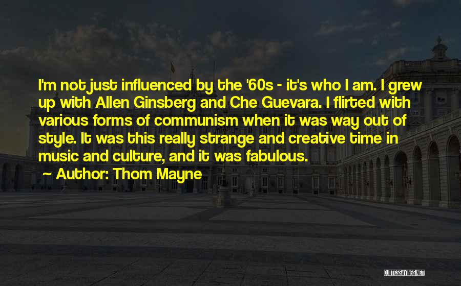 Grew Up Quotes By Thom Mayne