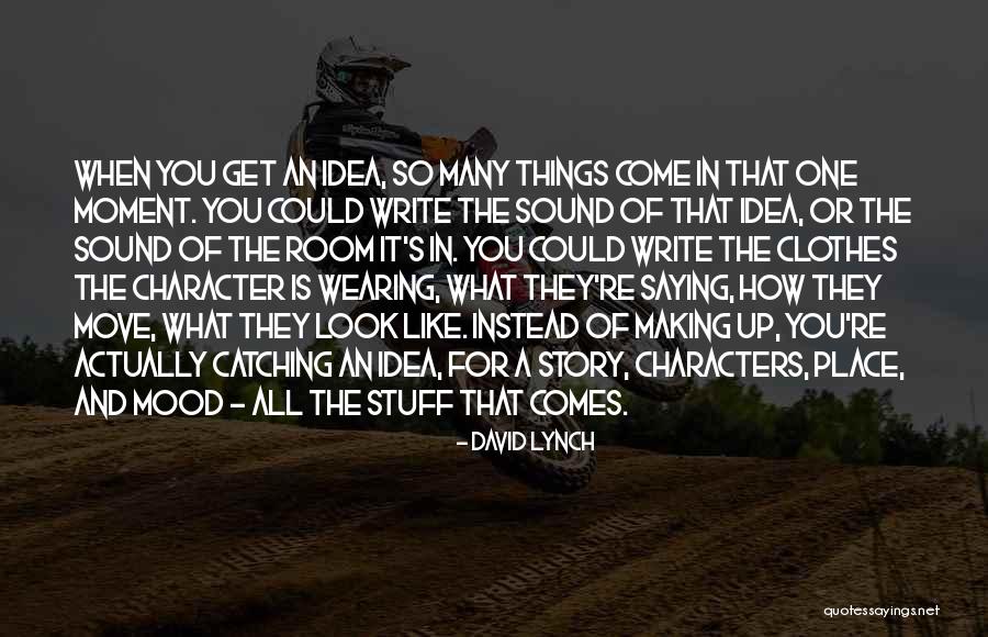 Greweling Quotes By David Lynch Greweling Quotes By David Lynch