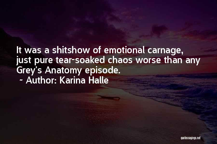 Grey Anatomy Quotes By Karina Halle