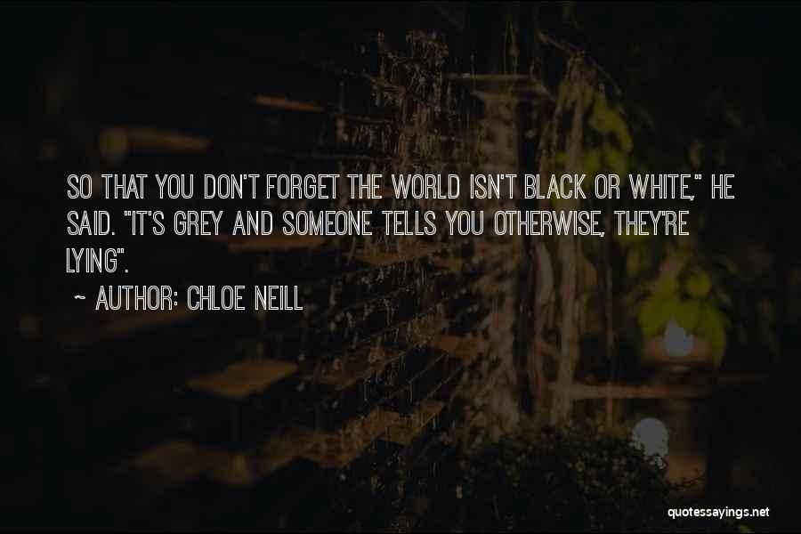 Grey And Black Quotes By Chloe Neill