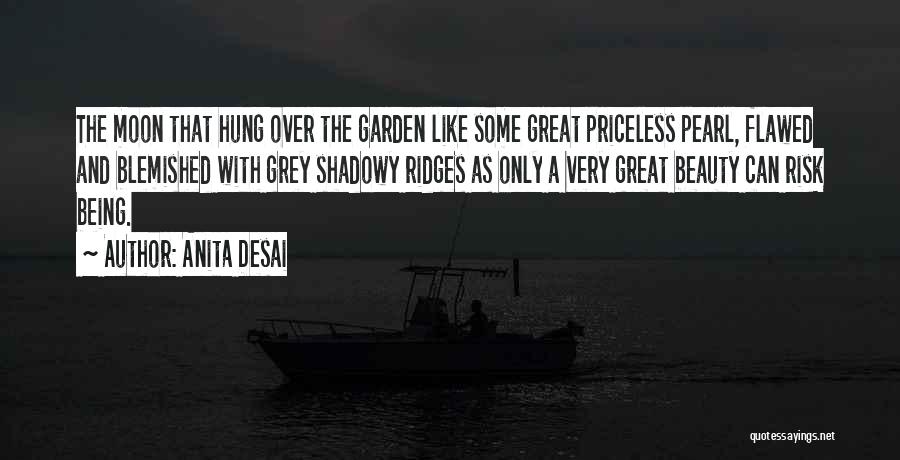 Grey Garden Quotes By Anita Desai