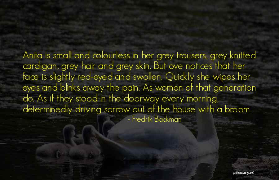 Grey Hair Color Quotes By Fredrik Backman Grey Hair Color Quotes By Fredrik Backman