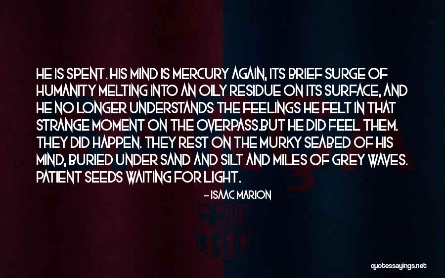 Grey Is Quotes By Isaac Marion Grey Is Quotes By Isaac Marion