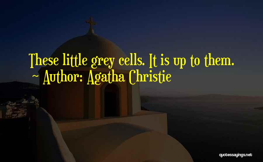 Grey Quotes By Agatha Christie