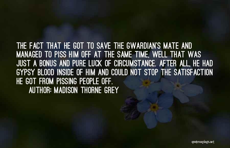 Grey Quotes By Madison Thorne Grey