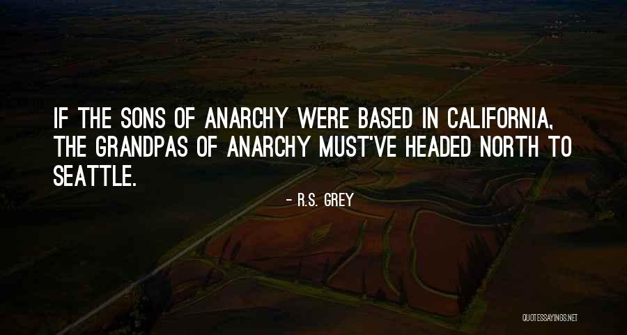 Grey Quotes By R.S. Grey Grey Quotes By R.S. Grey