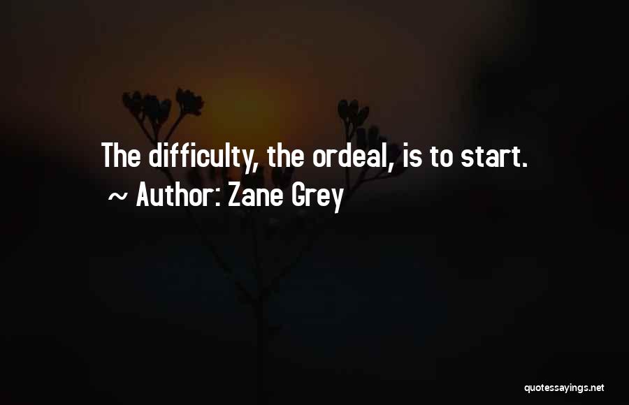 Grey Quotes By Zane Grey