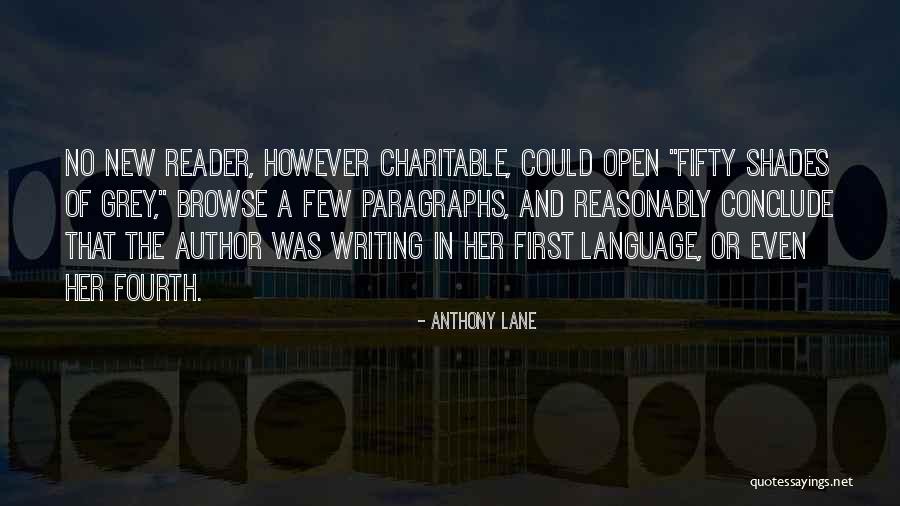 Grey Shade Quotes By Anthony Lane Grey Shade Quotes By Anthony Lane