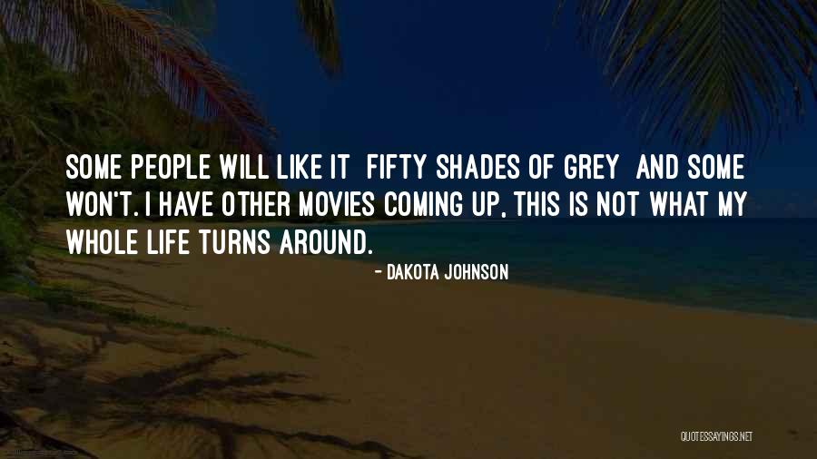 Grey Shade Quotes By Dakota Johnson Grey Shade Quotes By Dakota Johnson