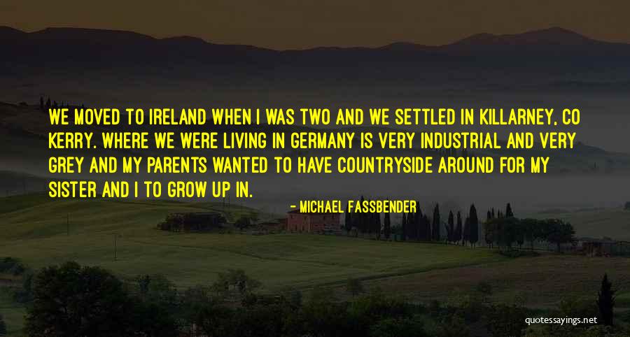 Grey Sister Quotes By Michael Fassbender