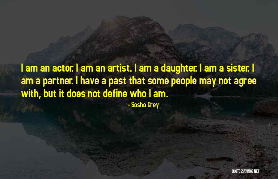 Grey Sister Quotes By Sasha Grey