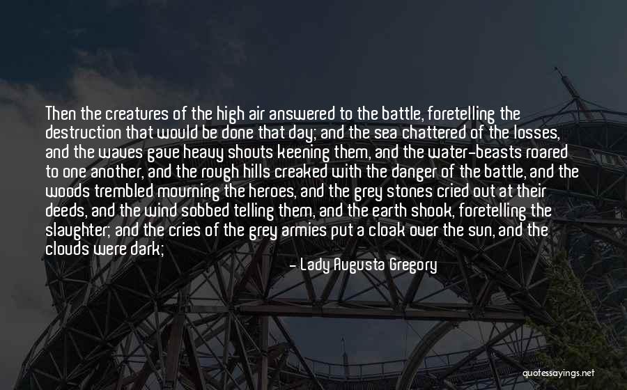 Grey Water Quotes By Lady Augusta Gregory Grey Water Quotes By Lady Augusta Gregory