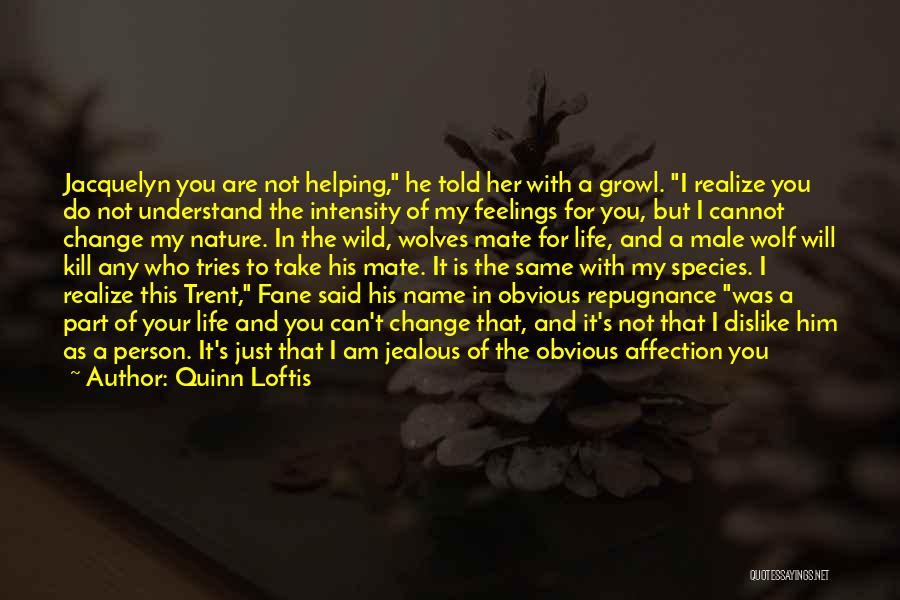 Grey Wolves Quotes By Quinn Loftis