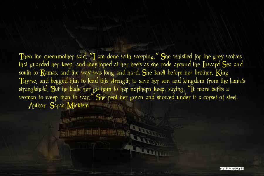 Grey Wolves Quotes By Sarah Micklem