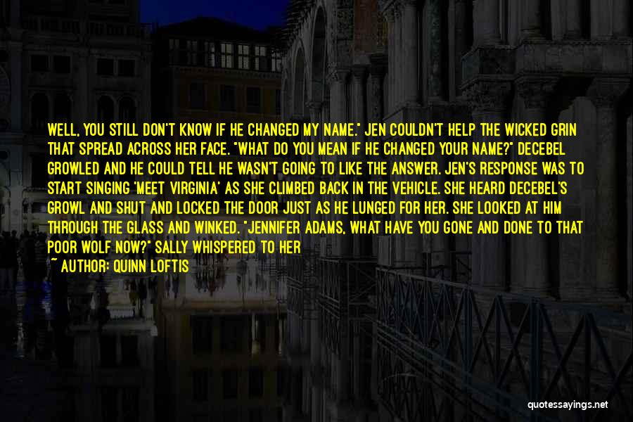 Grey Wolves Series Jen Quotes By Quinn Loftis