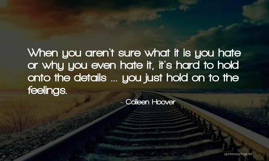 Greyback Construction Quotes By Colleen Hoover Greyback Construction Quotes By Colleen Hoover