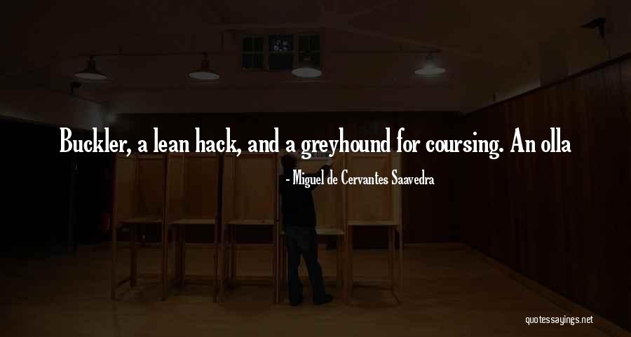 Greyhound Quotes By Miguel De Cervantes Saavedra Greyhound Quotes By Miguel De Cervantes Saavedra