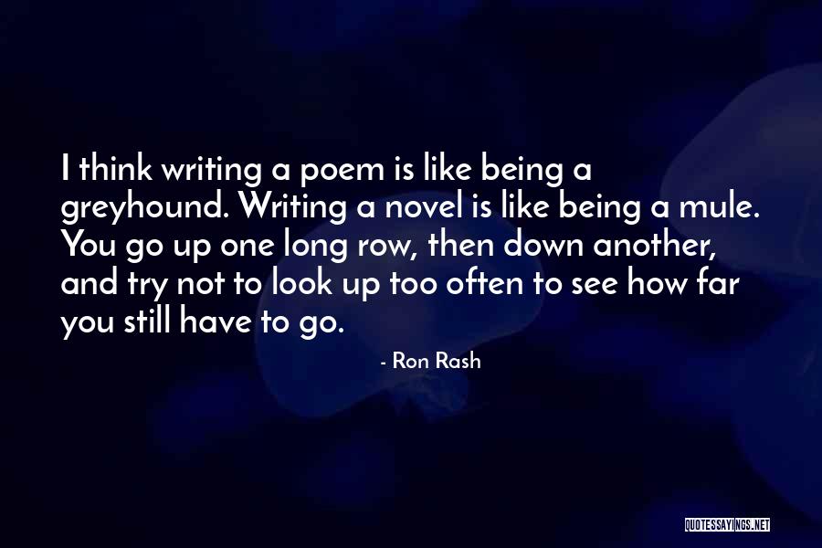 Greyhound Quotes By Ron Rash Greyhound Quotes By Ron Rash