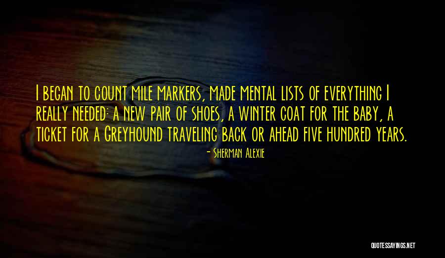 Greyhound Quotes By Sherman Alexie Greyhound Quotes By Sherman Alexie