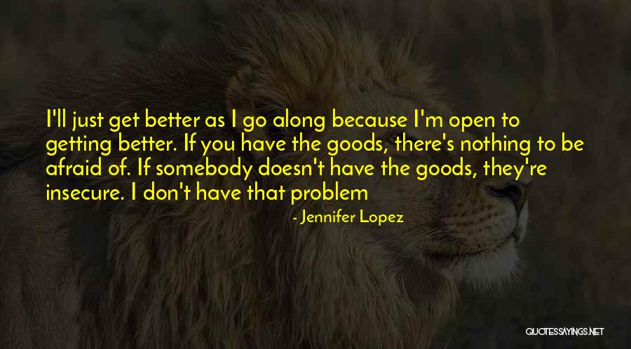 Greylock Mountain Quotes By Jennifer Lopez Greylock Mountain Quotes By Jennifer Lopez