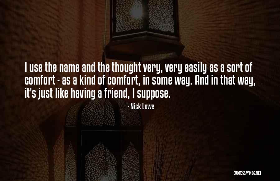 Greylock Mountain Quotes By Nick Lowe Greylock Mountain Quotes By Nick Lowe
