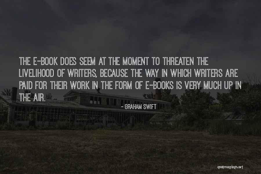 Greyly Quotes By Graham Swift Greyly Quotes By Graham Swift