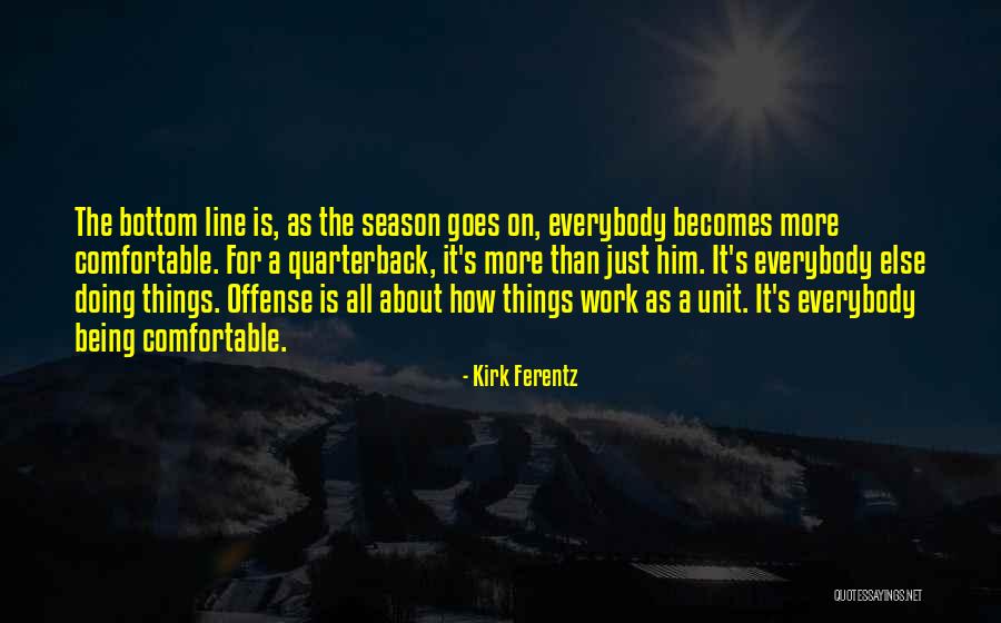 Grey's Anatomy Ferry Boat Quotes By Kirk Ferentz Grey's Anatomy Ferry Boat Quotes By Kirk Ferentz