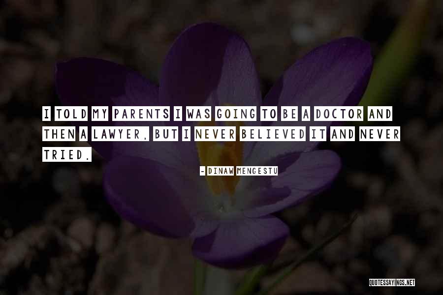 Grey's Anatomy Scalpel Quotes By Dinaw Mengestu Grey's Anatomy Scalpel Quotes By Dinaw Mengestu