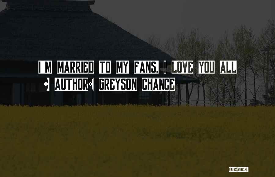 Greyson Chance Quotes 1039485