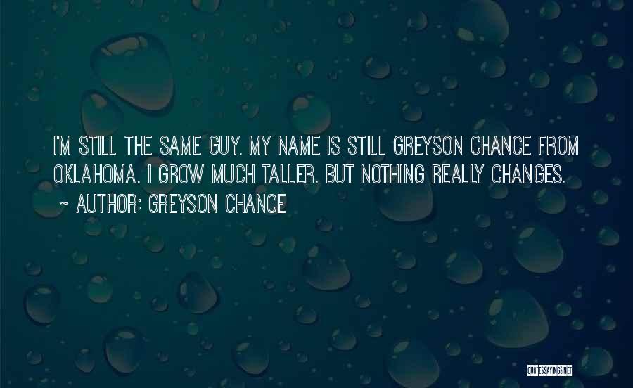 Greyson Chance Quotes 2011989