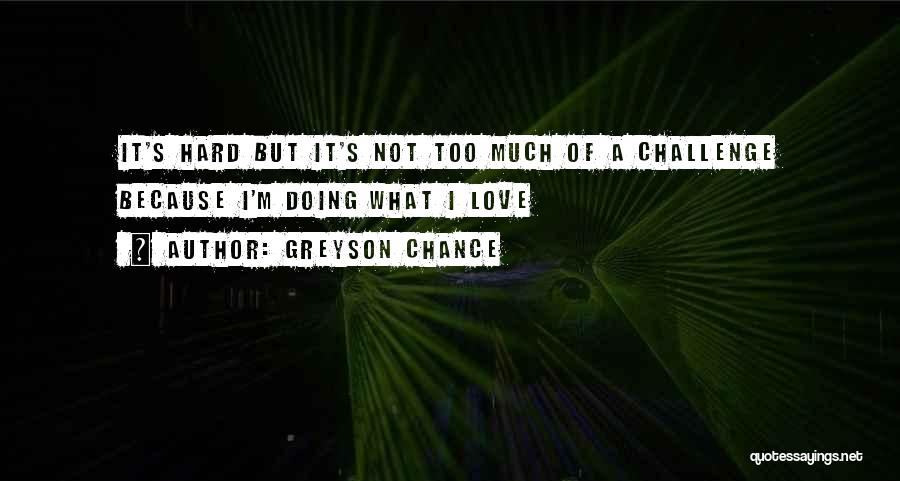 Greyson Chance Quotes 720575