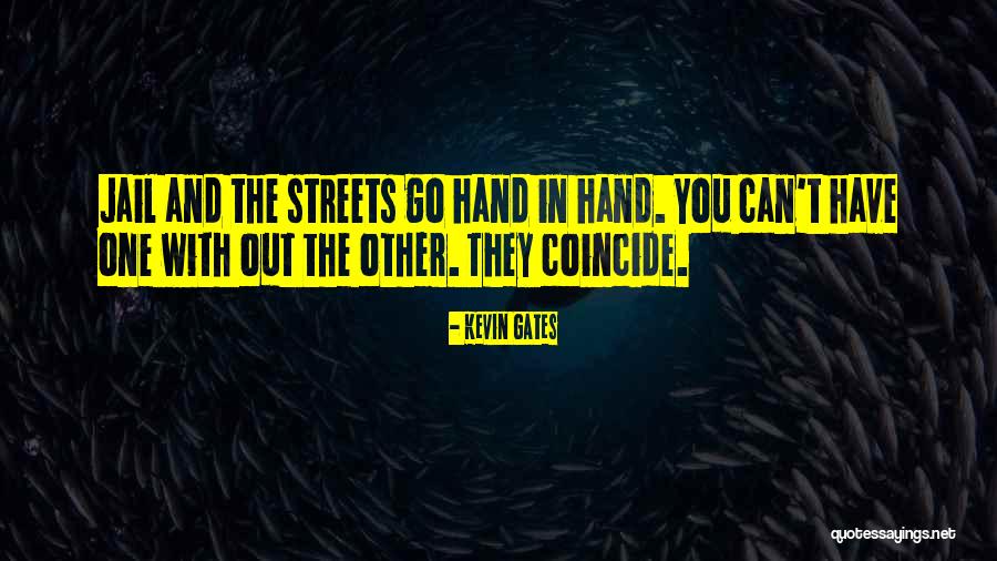 Greystoke Legend Quotes By Kevin Gates Greystoke Legend Quotes By Kevin Gates