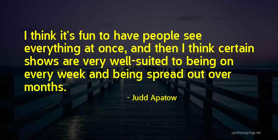 Greystoke Surgery Quotes By Judd Apatow Greystoke Surgery Quotes By Judd Apatow