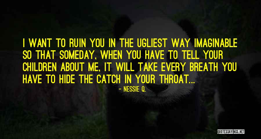 Greystoke Surgery Quotes By Nessie Q. Greystoke Surgery Quotes By Nessie Q.