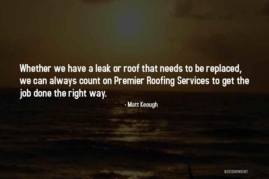 Greywolf Vet Quotes By Matt Keough
