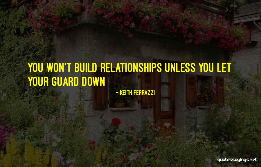 Grezzana Quotes By Keith Ferrazzi