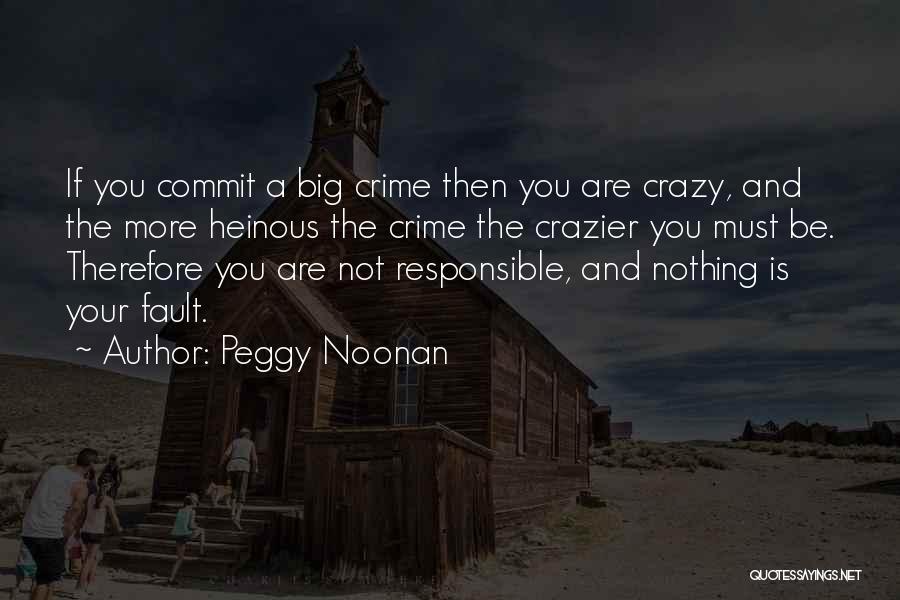 Grgas Op Quotes By Peggy Noonan