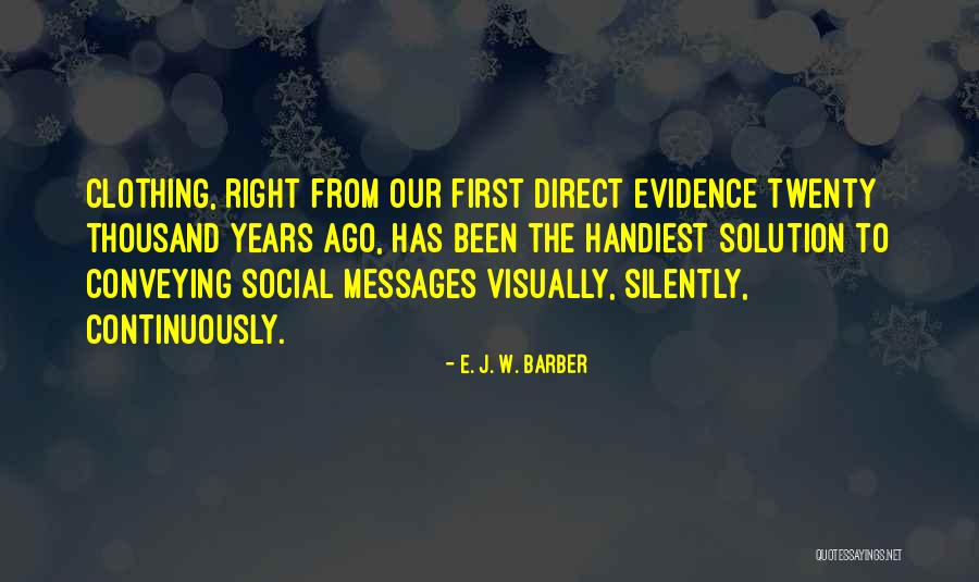 Grgurich Trucking Quotes By E. J. W. Barber Grgurich Trucking Quotes By E. J. W. Barber