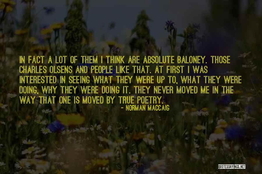 Gricelda Deternova Quotes By Norman MacCaig Gricelda Deternova Quotes By Norman MacCaig